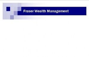 Fraser Wealth Management - Adelaide Accountant 0